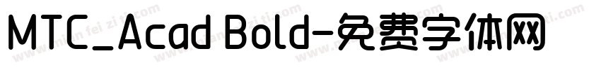 MTC_Acad Bold字体转换